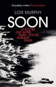 Soon - 9781789092356 by Lois Murphy, 9781789092356