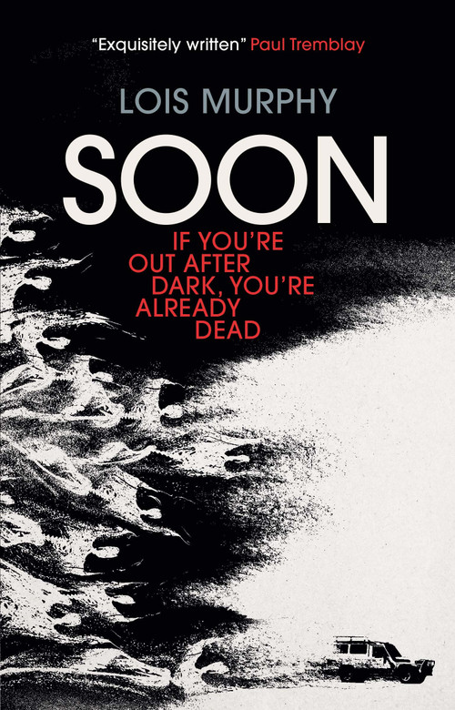 Soon - 9781789092356 by Lois Murphy, 9781789092356