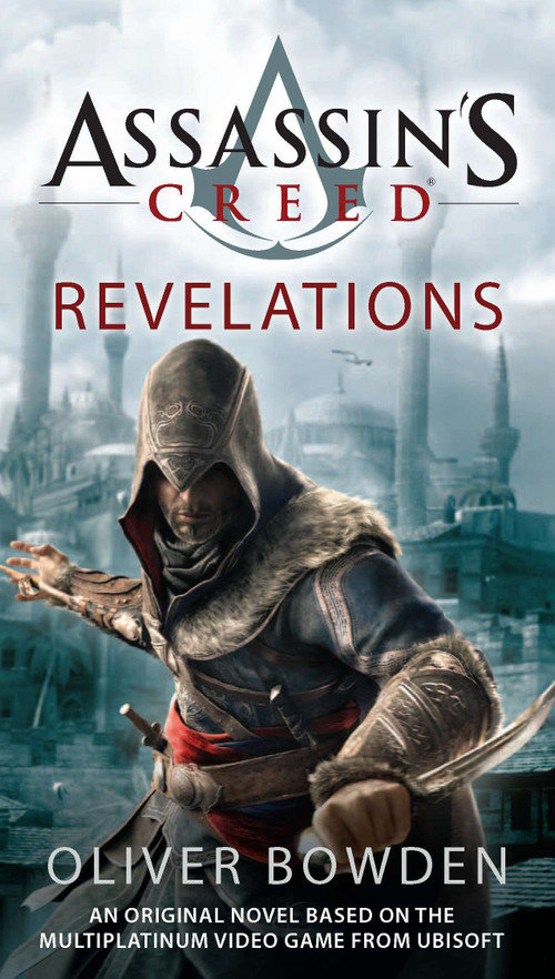 Assassin's Creed: Revelations by Oliver Bowden, 9781937007423