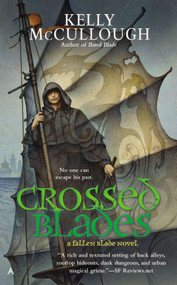 Crossed Blades by Kelly McCullough, 9781937007843