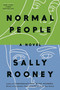 Normal People (A Novel) - 9781984822178 by Sally Rooney, 9781984822178