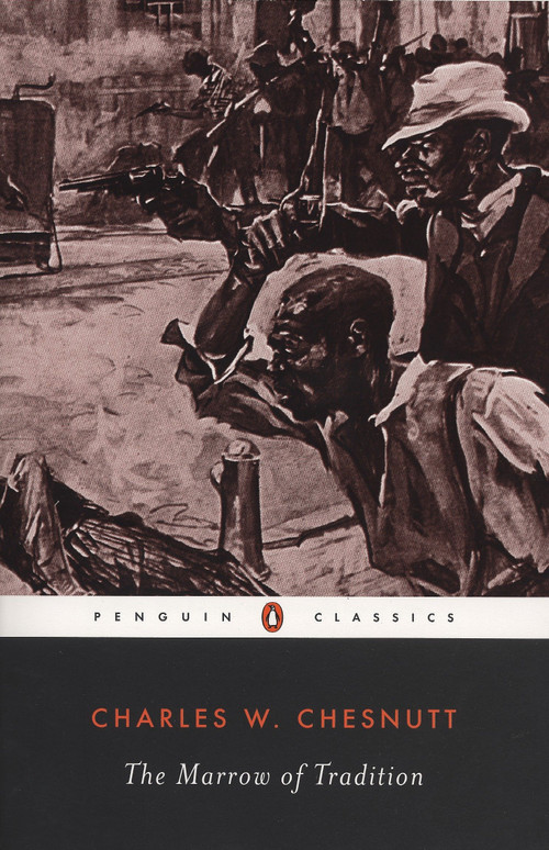 The Marrow of Tradition - 9780140186864 by Charles W. Chesnutt, Eric J. Sundquist, Eric J. Sundquist, 9780140186864