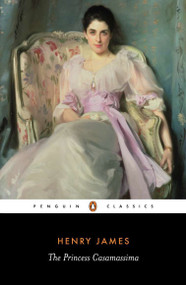 The Princess Casamassima by Henry James, Derek Brewer, Derek Brewer, Patricia Crick, 9780140432541