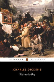 Sketches by Boz by Charles Dickens, Dennis Walder, Dennis Walder, Dennis Walder, 9780140433456