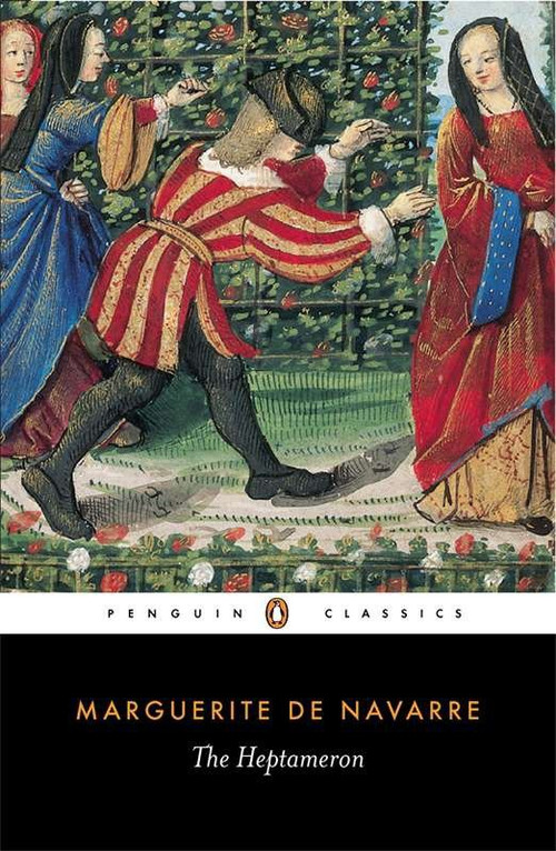 The Heptameron by Marguerite de Navarre, Paul A. Chilton, Paul A. Chilton, 9780140443554