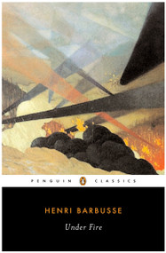 Under Fire - 9780143039044 by Henri Barbusse, Robin Buss, J. Winter, 9780143039044