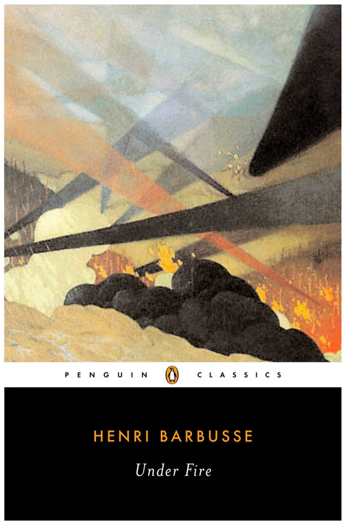 Under Fire - 9780143039044 by Henri Barbusse, Robin Buss, J. Winter, 9780143039044