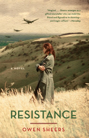 Resistance - 9780307385833 by Owen Sheers, 9780307385833