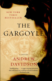 The Gargoyle by Andrew Davidson, 9780307388674