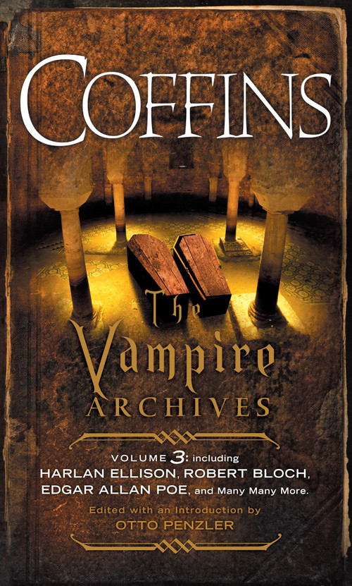 COFFINS (The Vampire Archives, Volume 3) by Otto Penzler, 9780307742230