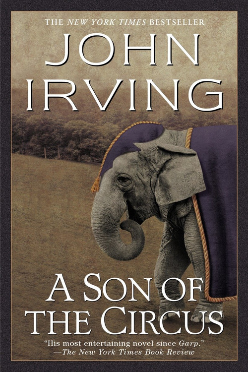 A Son of the Circus (A Novel) by John Irving, 9780345417992