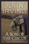 A Son of the Circus (A Novel) by John Irving, 9780345417992