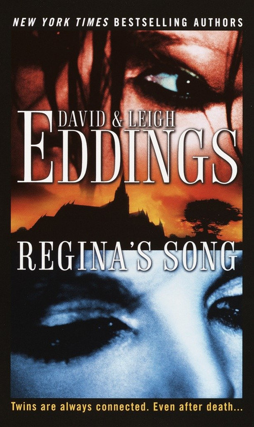 Regina's Song (A Novel) by David Eddings, Leigh Eddings, 9780345448996