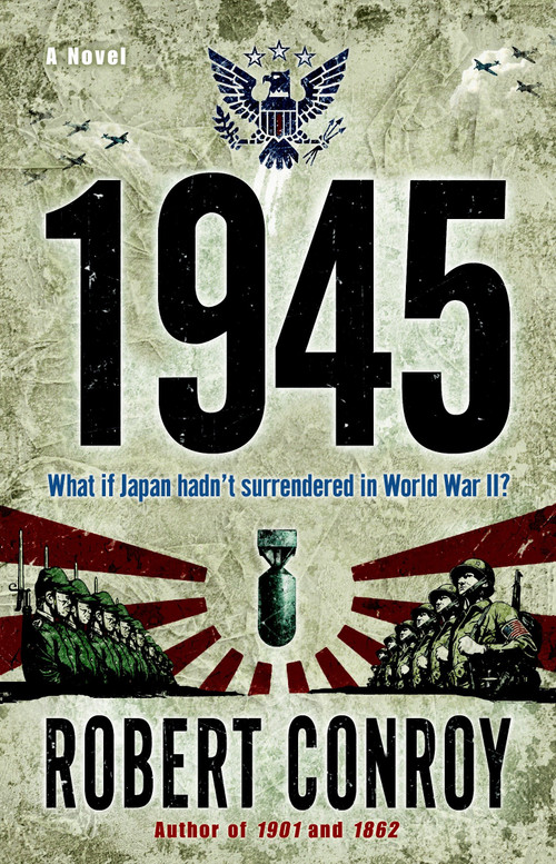 1945 (A Novel) by Robert Conroy, 9780345494795