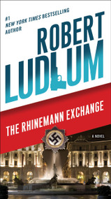 The Rhinemann Exchange (A Novel) by Robert Ludlum, 9780345539175