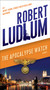 The Apocalypse Watch (A Novel) by Robert Ludlum, 9780345539205