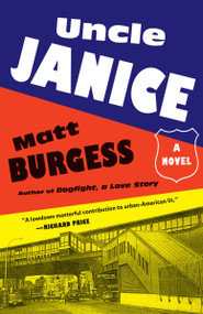 Uncle Janice by Matt Burgess, 9780345803443