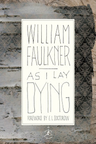 As I Lay Dying - 9780375504525 by William Faulkner, E.L. Doctorow, 9780375504525