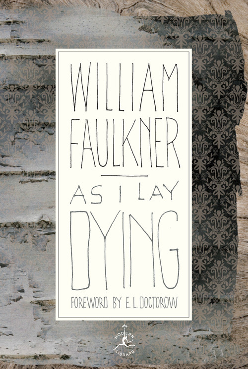 As I Lay Dying - 9780375504525 by William Faulkner, E.L. Doctorow, 9780375504525