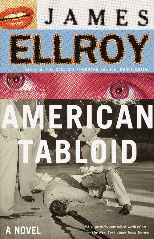 American Tabloid (Underworld USA (1)) by James Ellroy, 9780375727375