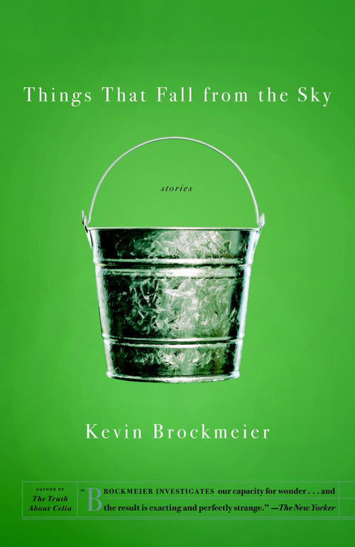 Things that Fall from the Sky by Kevin Brockmeier, 9780375727696