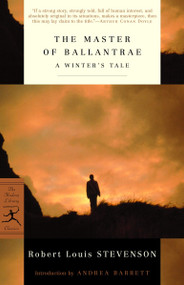 The Master of Ballantrae (A Winter's Tale) by Robert Louis Stevenson, Andrea Barrett, 9780375759307