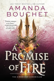 A Promise of Fire by Amanda Bouchet, 9781728251134