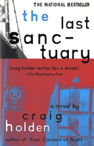 The Last Sanctuary (A Novel) by Craig Holden, 9780385333559