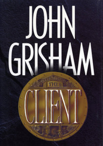 The Client (A Novel) - 9780385424714 by John Grisham, 9780385424714