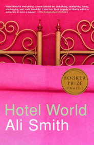 Hotel World by Ali Smith, 9780385722100
