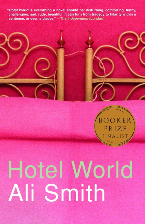 Hotel World by Ali Smith, 9780385722100