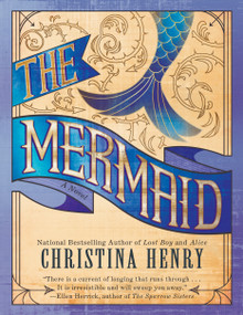 The Mermaid - 9780399584046 by Christina Henry, 9780399584046