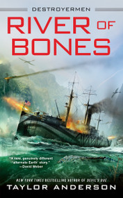 River of Bones by Taylor Anderson, 9780399587528