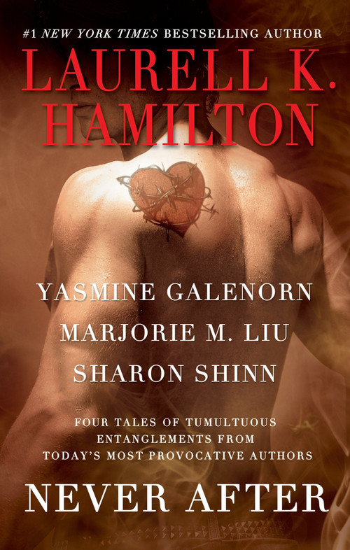 Never After - 9780425238325 by Laurell K. Hamilton, Yasmine Galenorn, Marjorie M. Liu, Sharon Shinn, 9780425238325