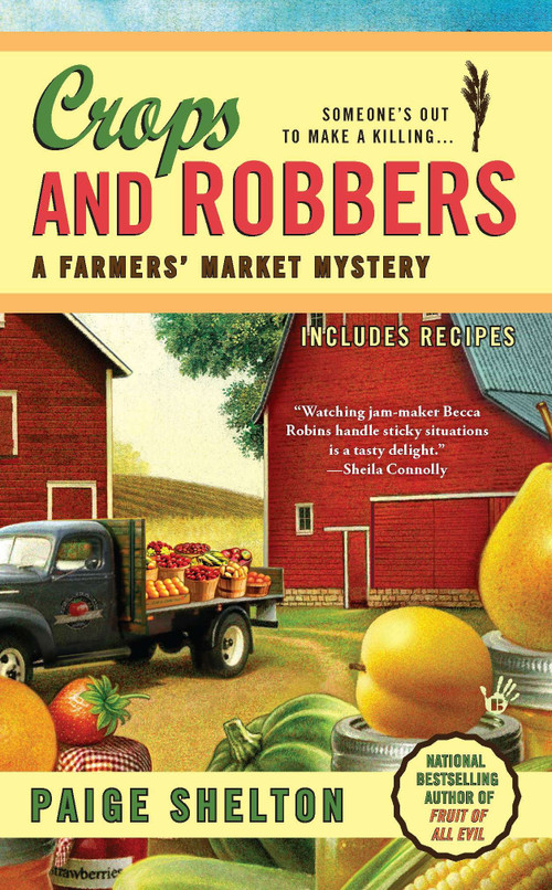 Crops and Robbers by Paige Shelton, 9780425244999