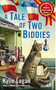 A Tale of Two Biddies by Kylie Logan, 9780425257760