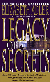 Legacy of Secrets (A Novel) by Elizabeth Adler, 9780440216575