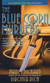 The Blue Corn Murders (A Eugenia Potter Mystery) by Nancy Pickard, Virginia Rich, 9780440217657