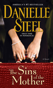The Sins of the Mother (A Novel) by Danielle Steel, 9780440245230