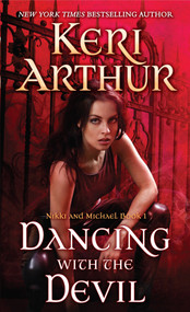 Dancing With the Devil (Nikki and Michael Book 1) by Keri Arthur, 9780440246510