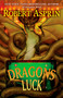 Dragons Luck by Robert Asprin, 9780441016808
