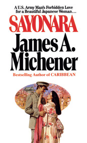 Sayonara (A Novel) - 9780449204146 by James A. Michener, 9780449204146