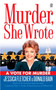 Murder, She Wrote: a Vote for Murder by Jessica Fletcher, Donald Bain, 9780451216311