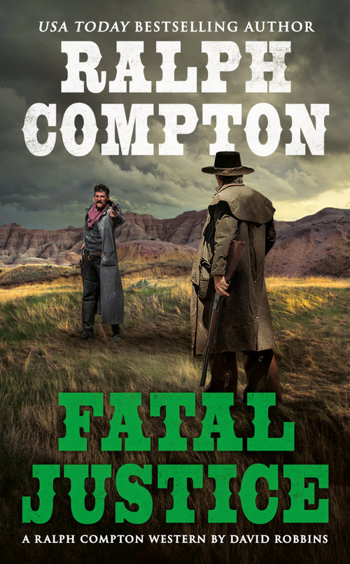 Ralph Compton Fatal Justice by David Robbins, Ralph Compton, 9780451228598
