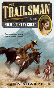 The Trailsman #365 (High Country Greed) by Jon Sharpe, 9780451236227