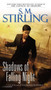 Shadows of Falling Night by S. M. Stirling, 9780451240576