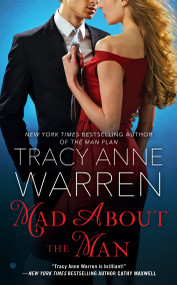 Mad About the Man by Tracy Anne Warren, 9780451466150