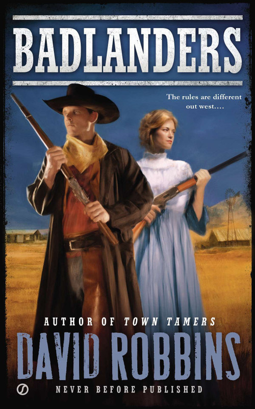 Badlanders by David Robbins, 9780451469045
