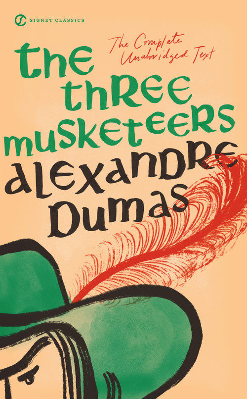 The Three Musketeers (The Complete, Unabridged Text) - 9780451530035 by Alexandre Dumas, Thomas Flanagan, Marcelle Clements, Eleanor Hochman, 9780451530035