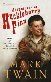 Adventures of Huckleberry Finn - 9780451530943 by Mark Twain, Padgett Powell, Jayne Anne Phillips, 9780451530943
